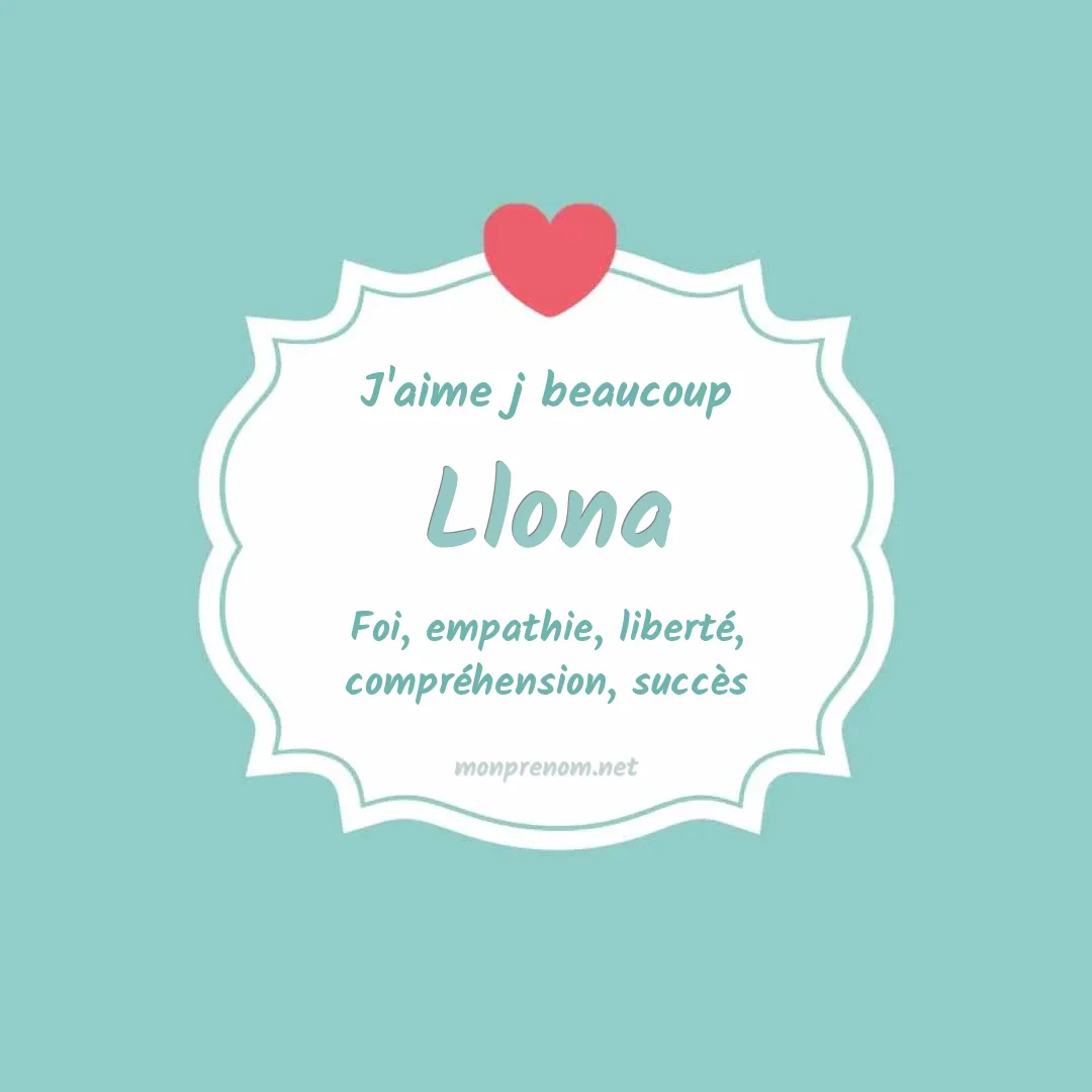 J'aime beaucoup Llona