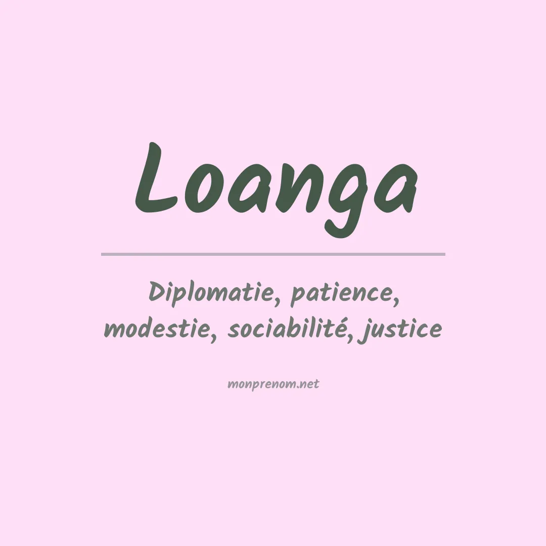 Signification du prénom Loanga