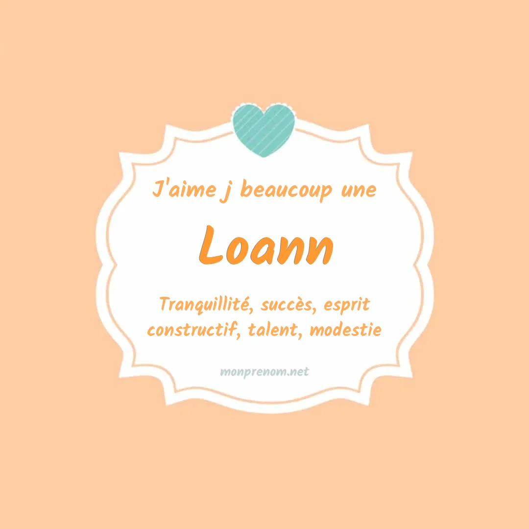 J'aime beaucoup Loann