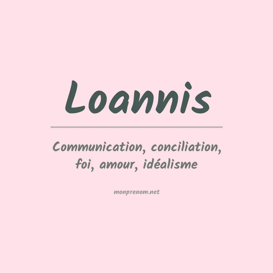 Signification du prénom Loannis