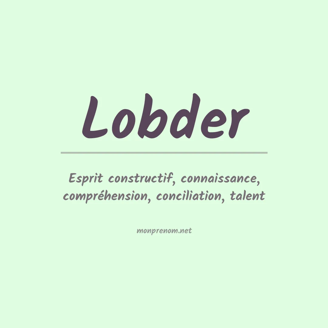 Signification du prénom Lobder
