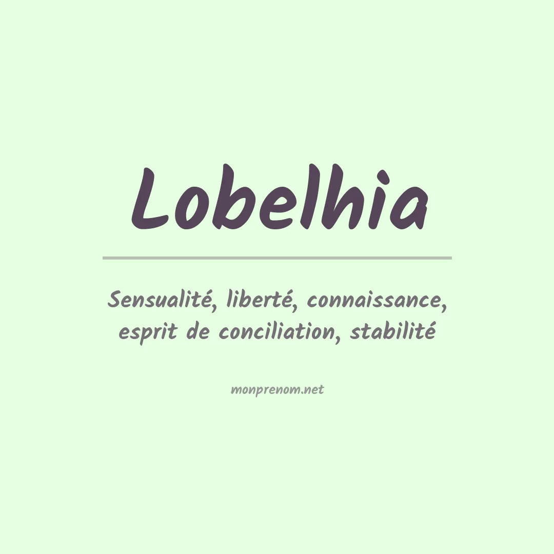 Signification du prénom Lobelhia