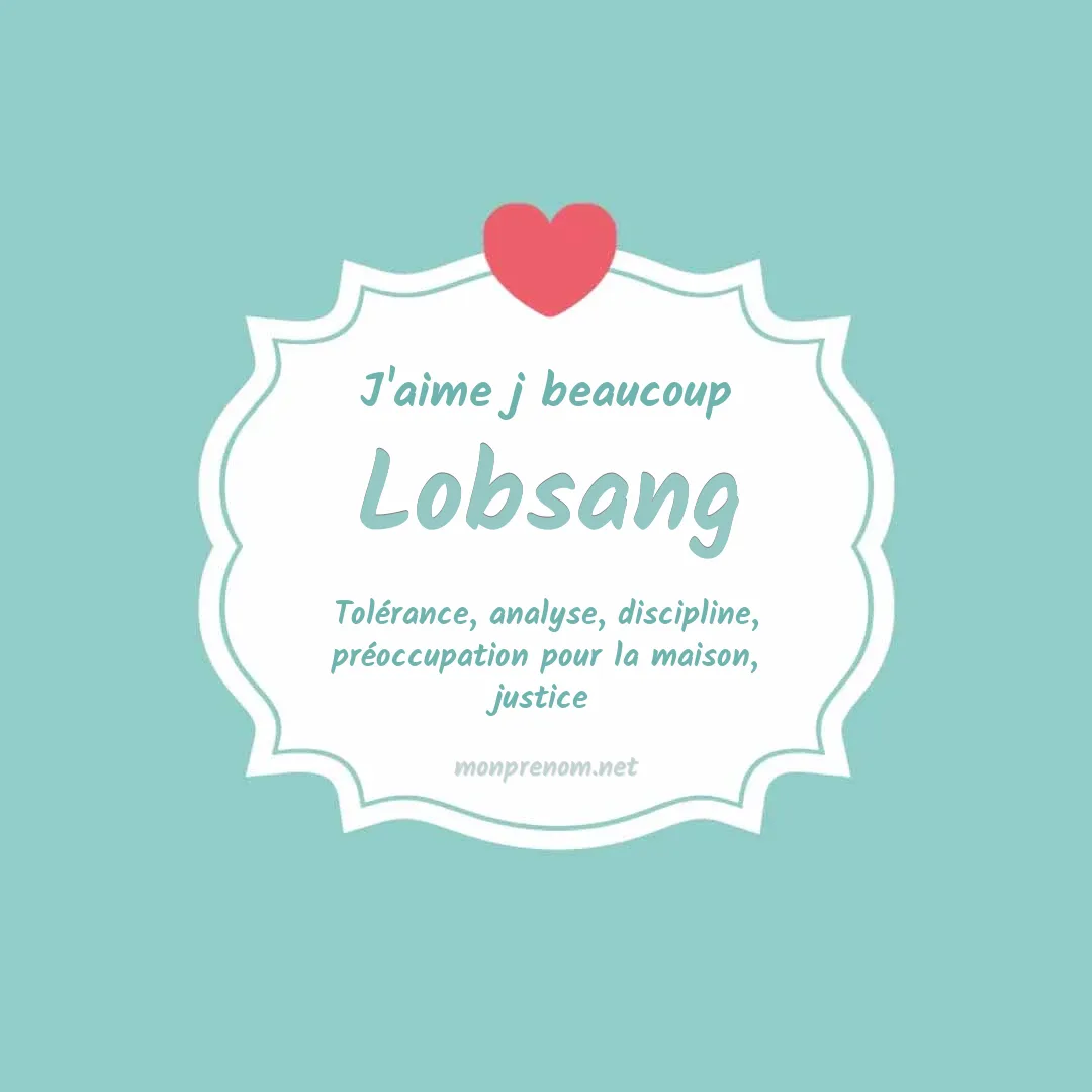 J'aime beaucoup Lobsang