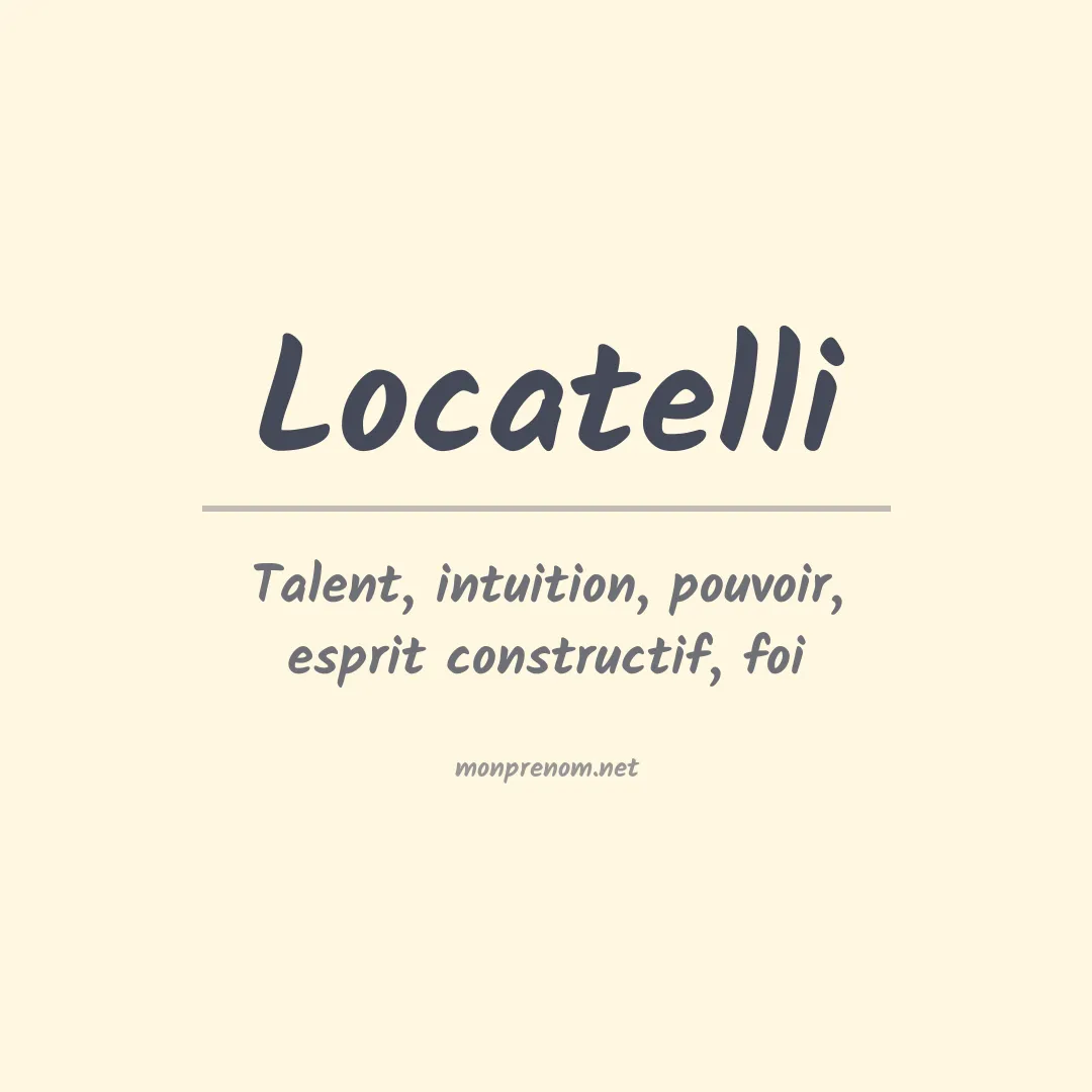 Signification du prénom Locatelli
