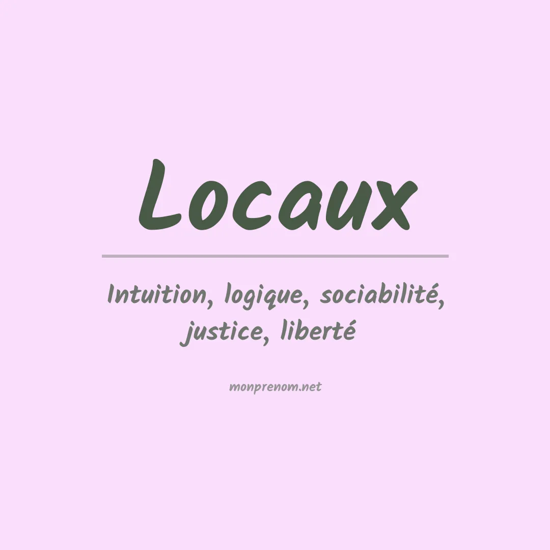 Signification du prénom Locaux