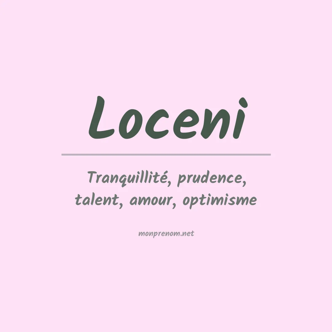 Signification du prénom Loceni