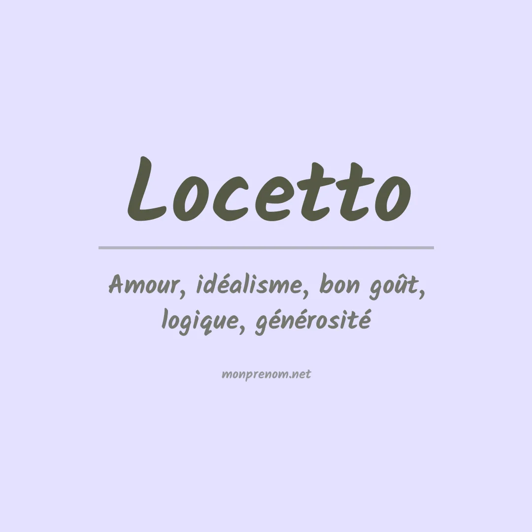 Signification du prénom Locetto