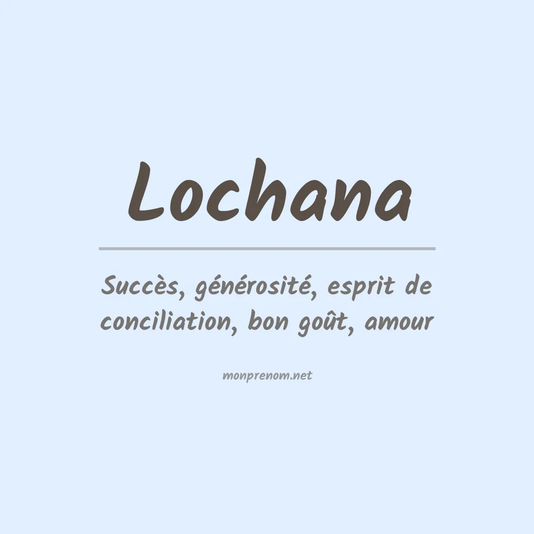 Signification du prénom Lochana