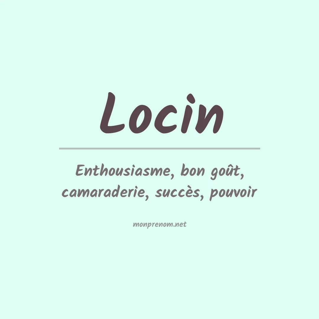 Signification du prénom Locin