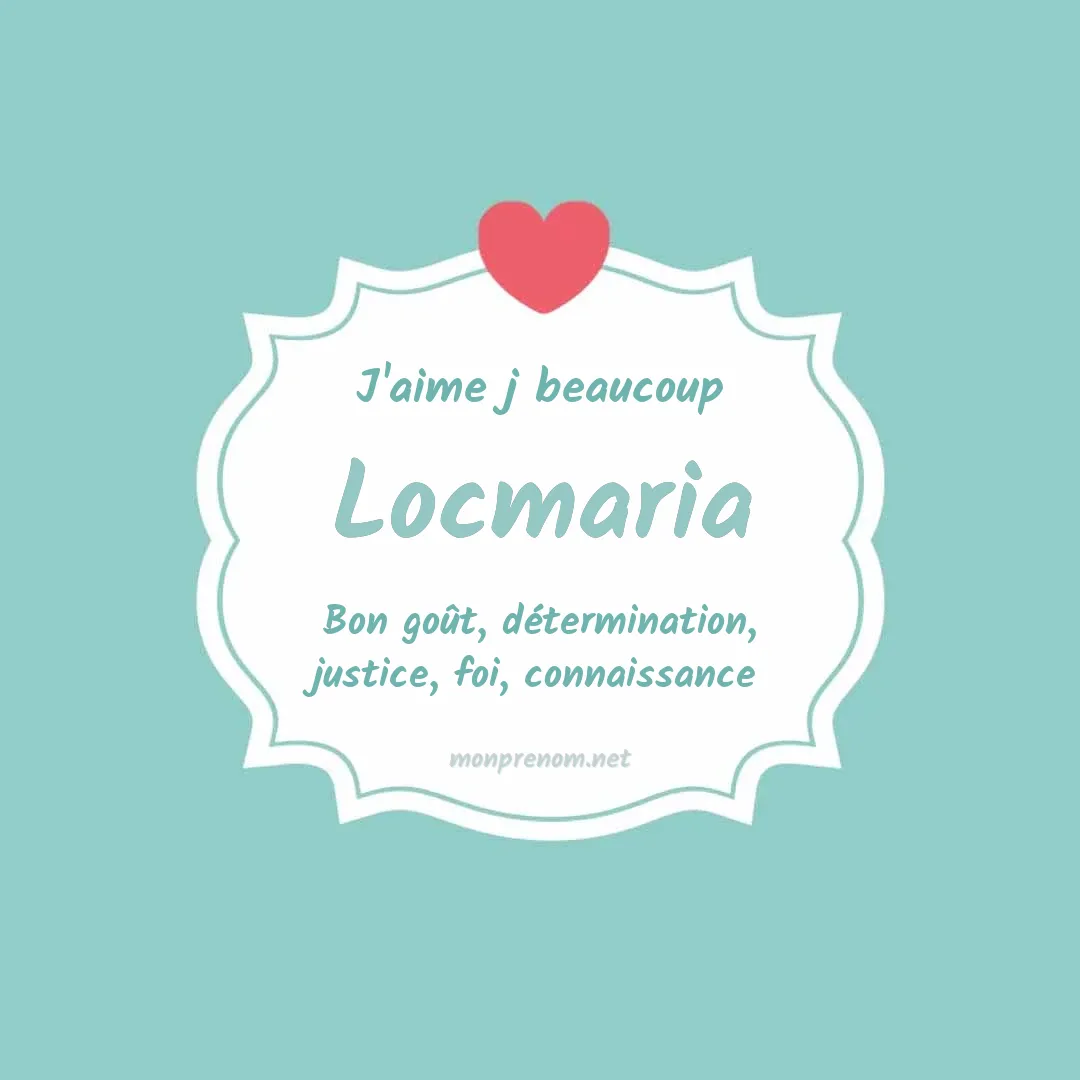 J'aime beaucoup Locmaria