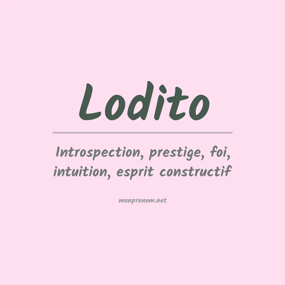 Signification du prénom Lodito