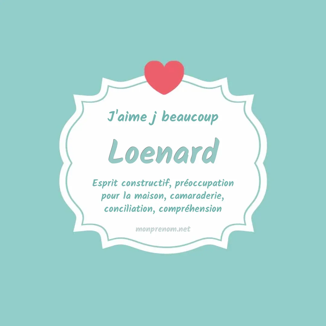 J'aime beaucoup Loenard