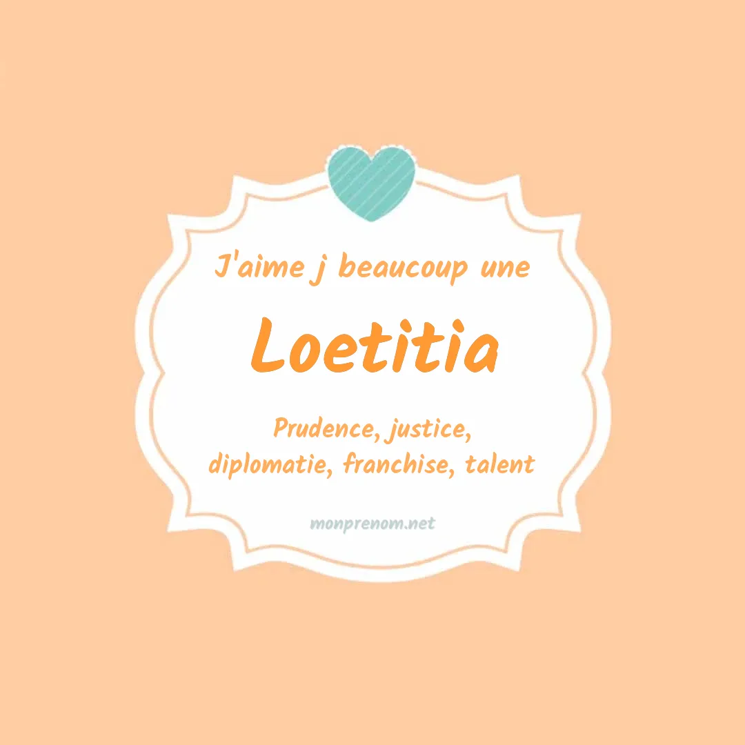 J'aime beaucoup Loetitia