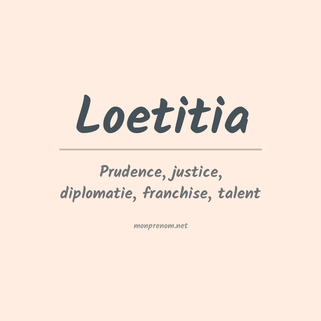 Signification du prénom Loetitia