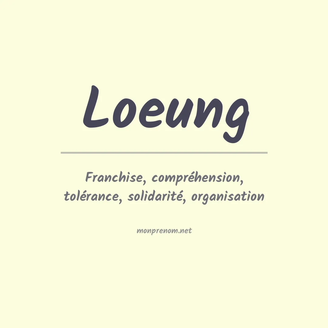 Signification du prénom Loeung