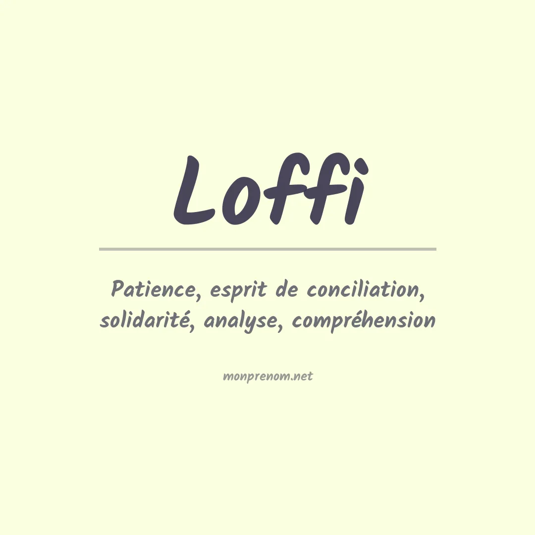 Signification du prénom Loffi