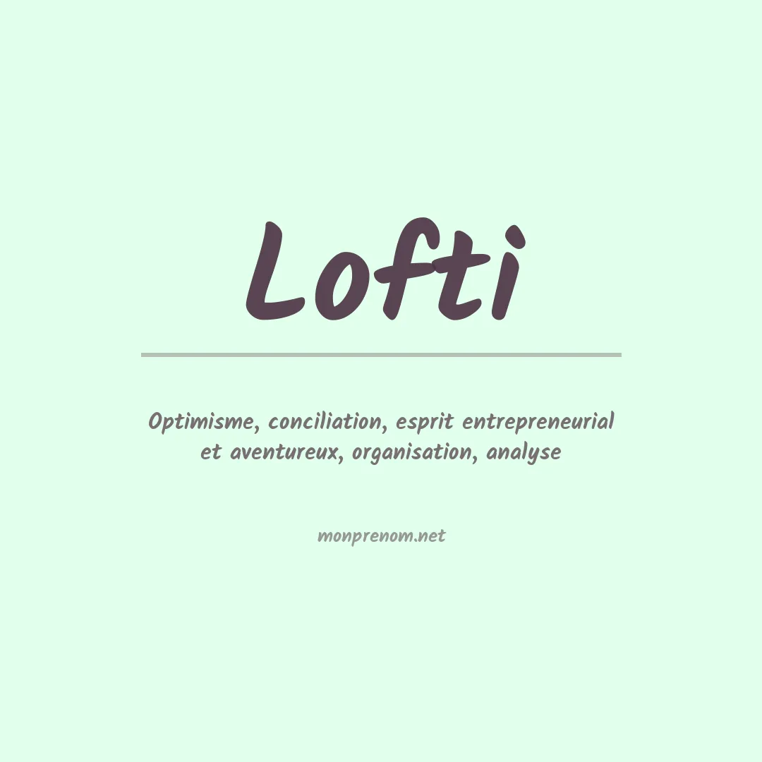 Signification du prénom Lofti