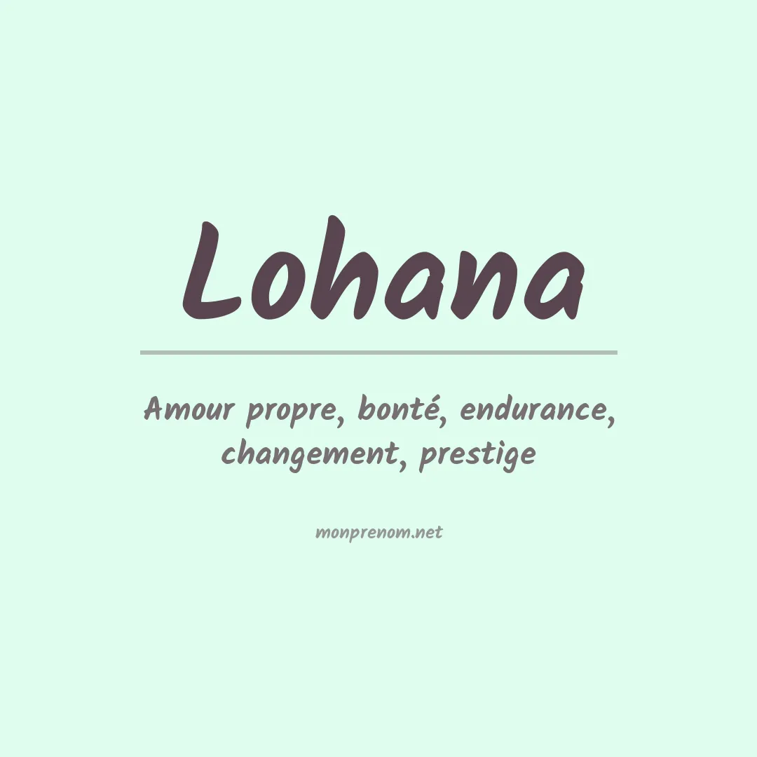 Signification du prénom Lohana
