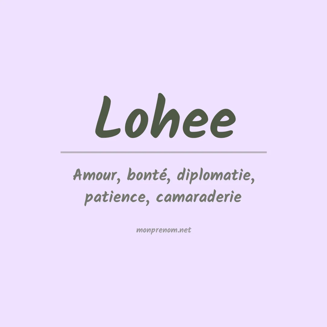 Signification du prénom Lohee