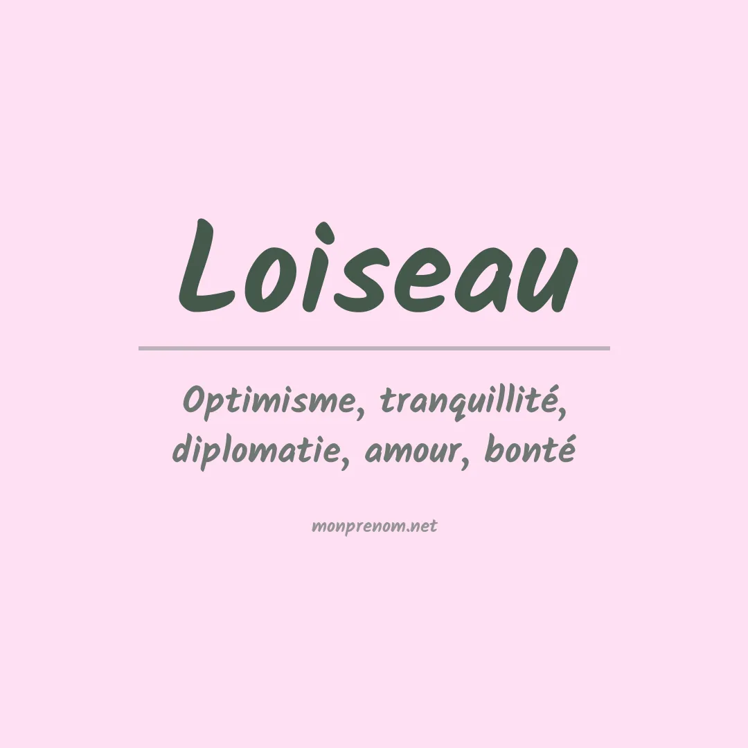 Signification du prénom Loiseau