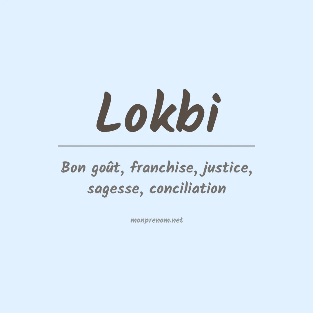 Signification du prénom Lokbi