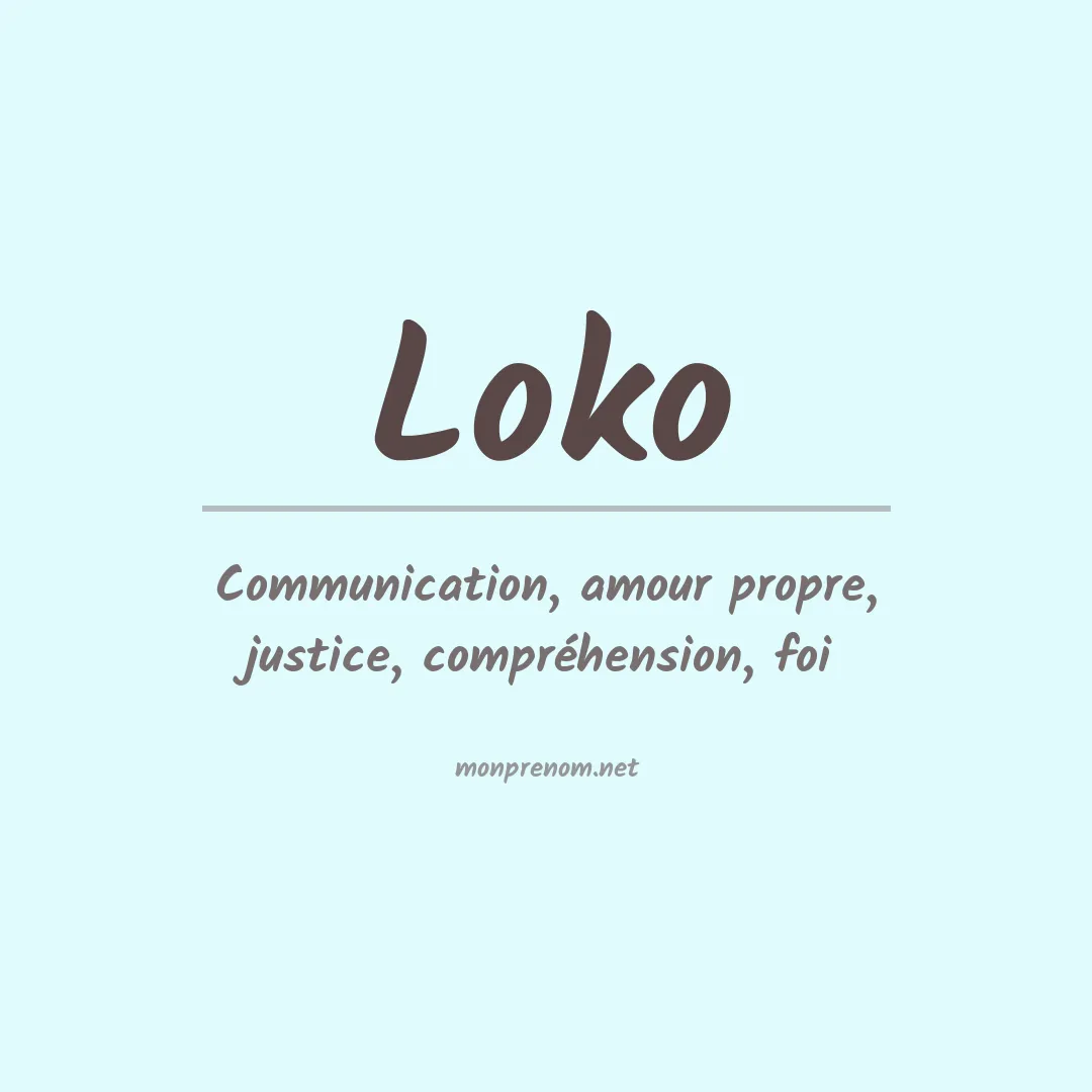 Signification du prénom Loko