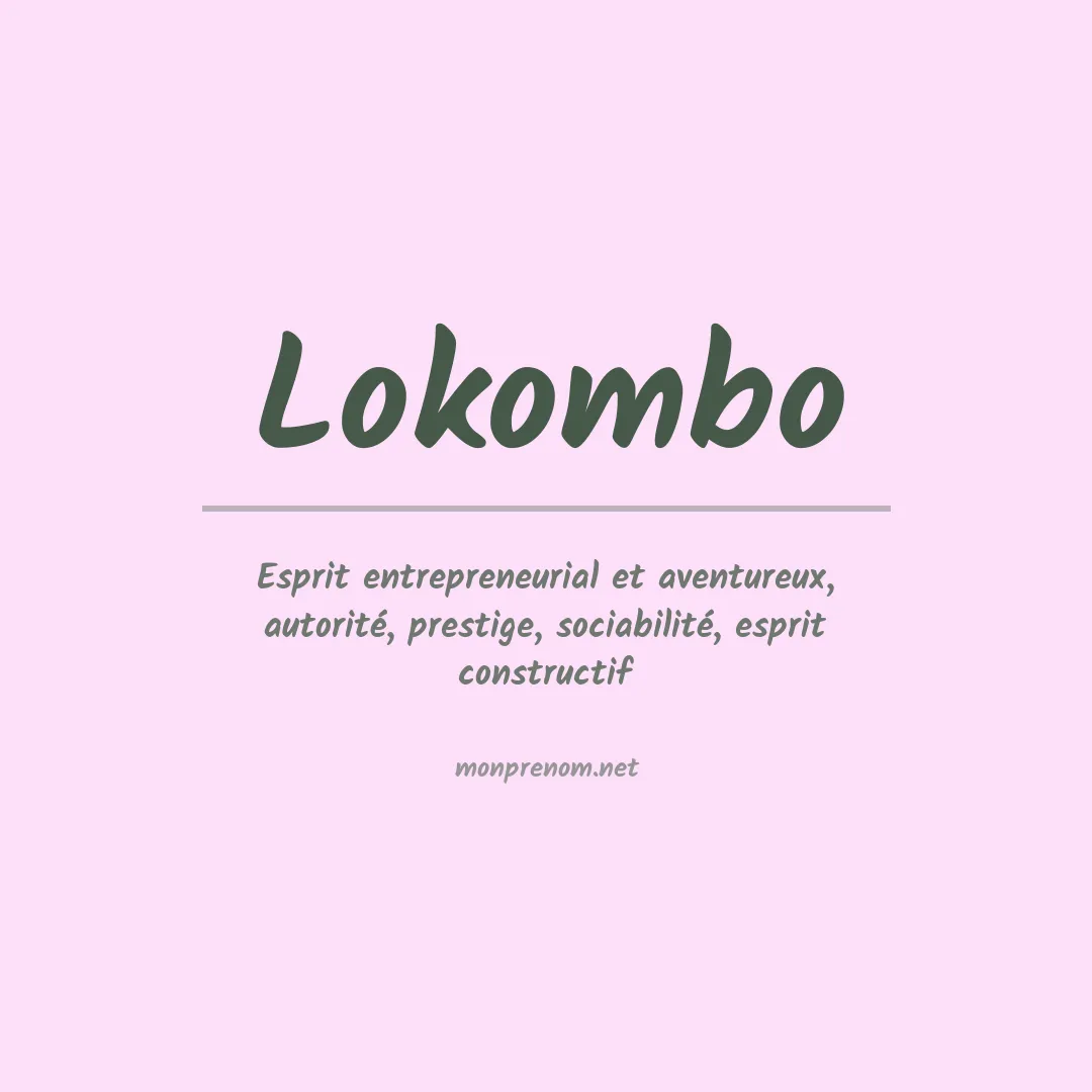 Signification du prénom Lokombo