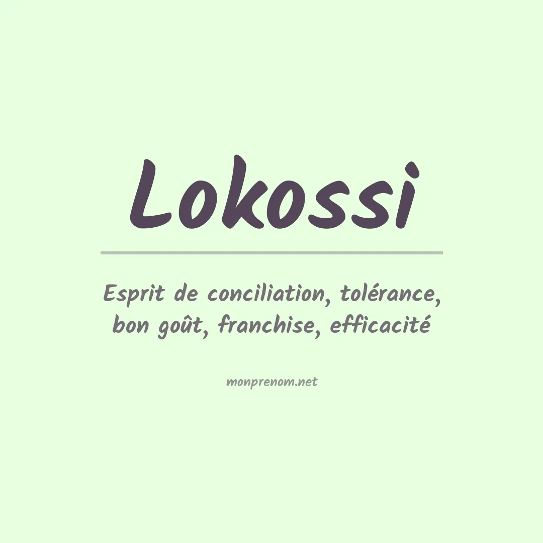 Signification du prénom Lokossi