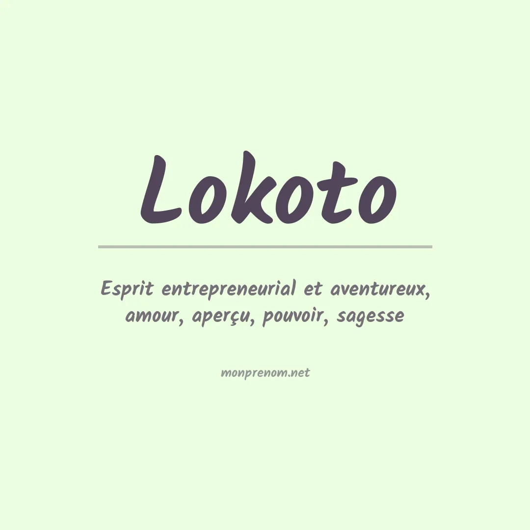Signification du prénom Lokoto