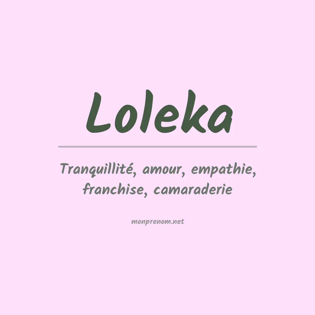Signification du prénom Loleka