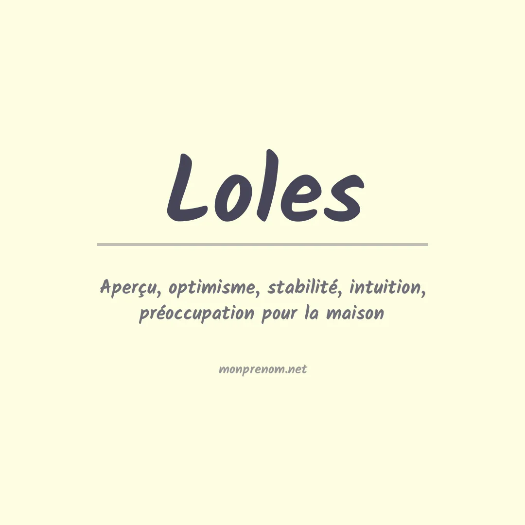 Signification du prénom Loles