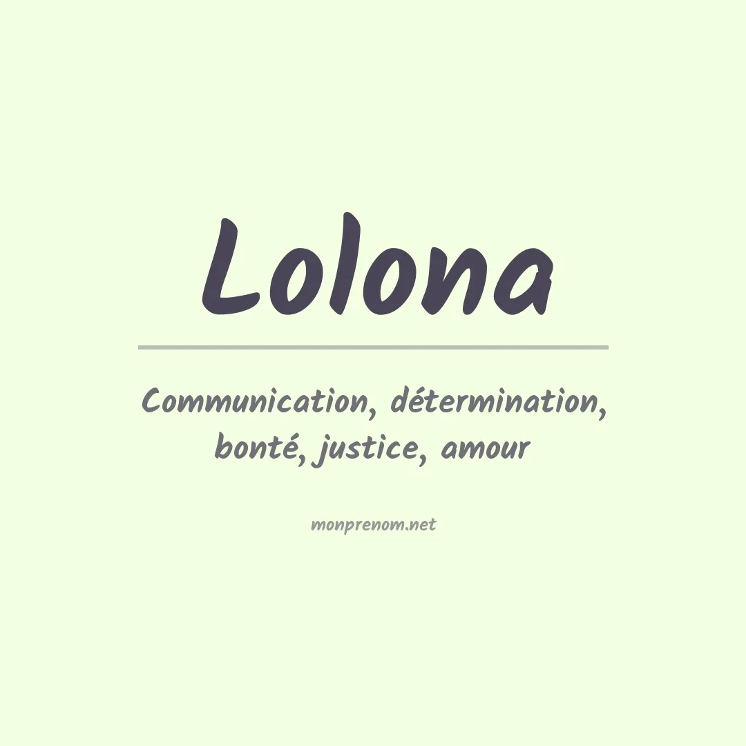 Signification du prénom Lolona