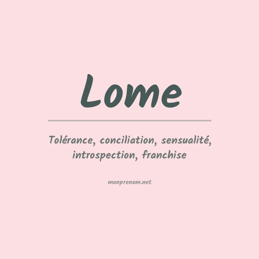 Signification du prénom Lome