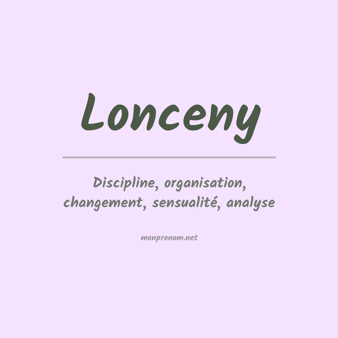 Signification du prénom Lonceny
