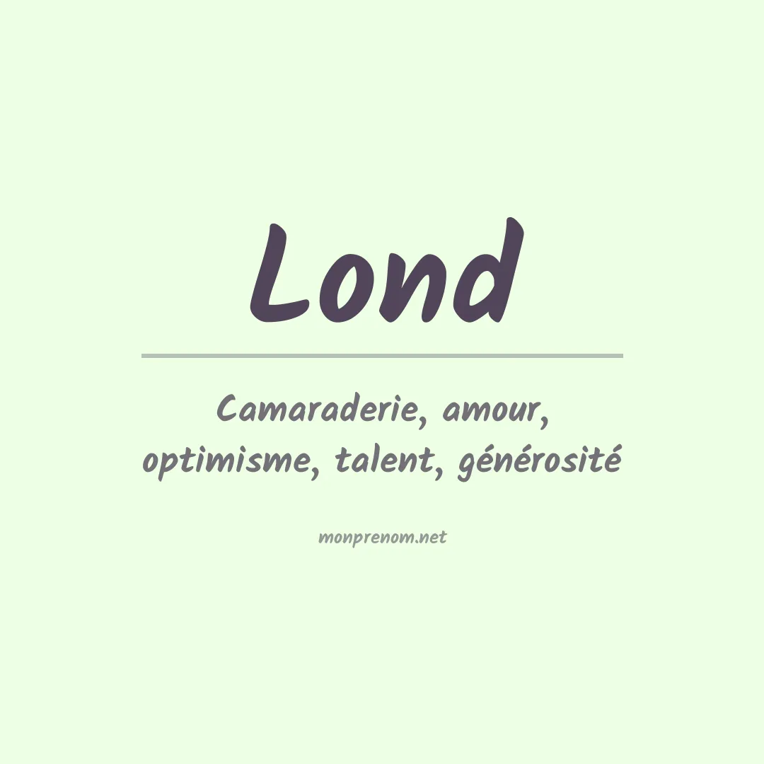 Signification du prénom Lond