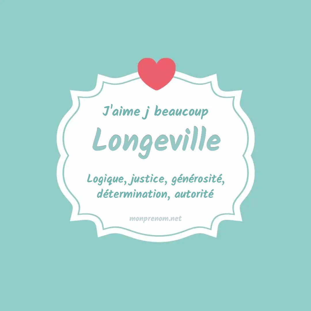 J'aime beaucoup Longeville