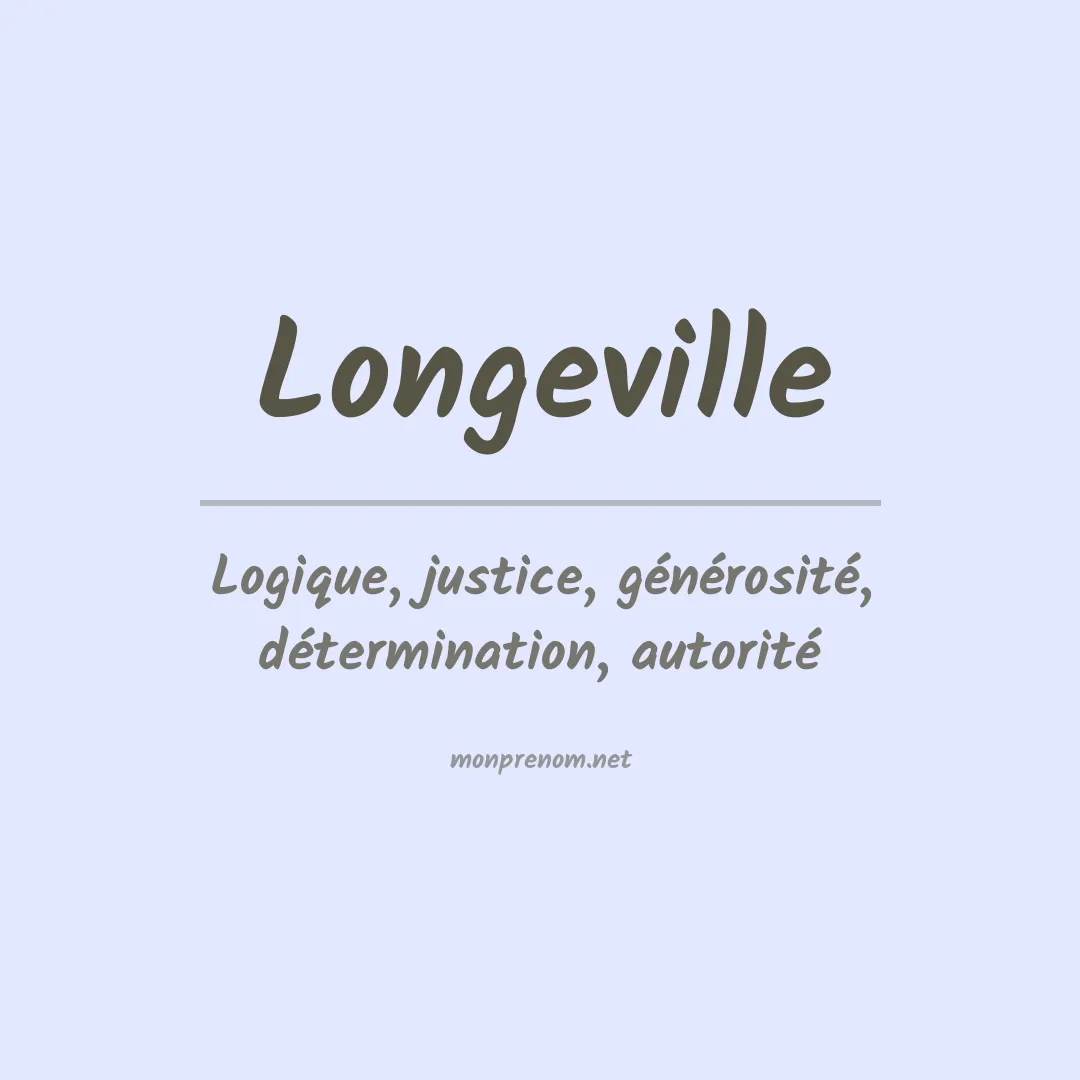 Signification du prénom Longeville