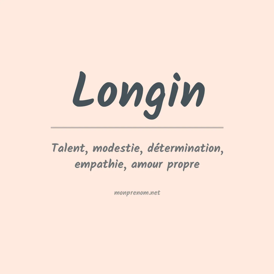 Signification du prénom Longin