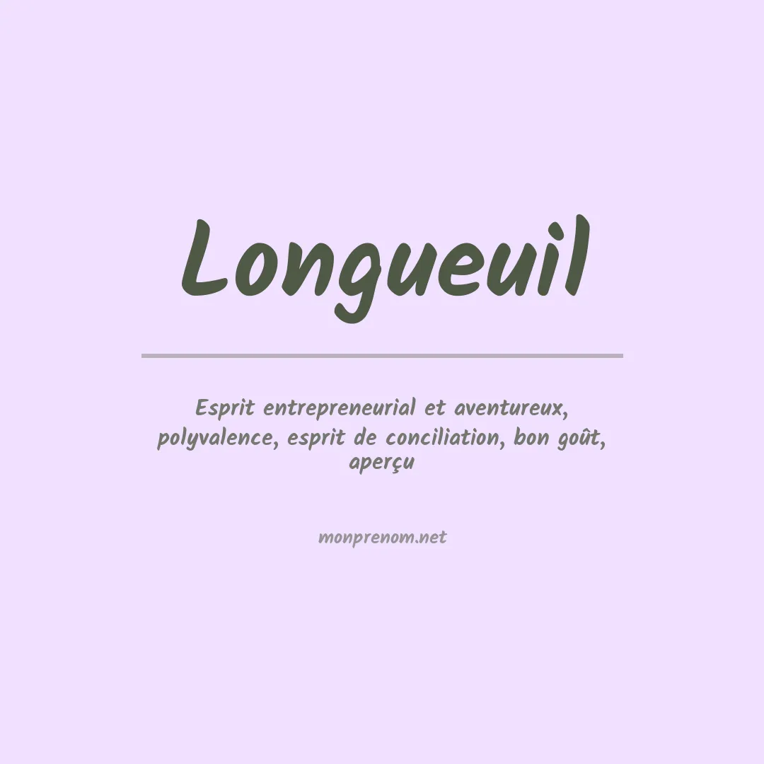 Signification du prénom Longueuil