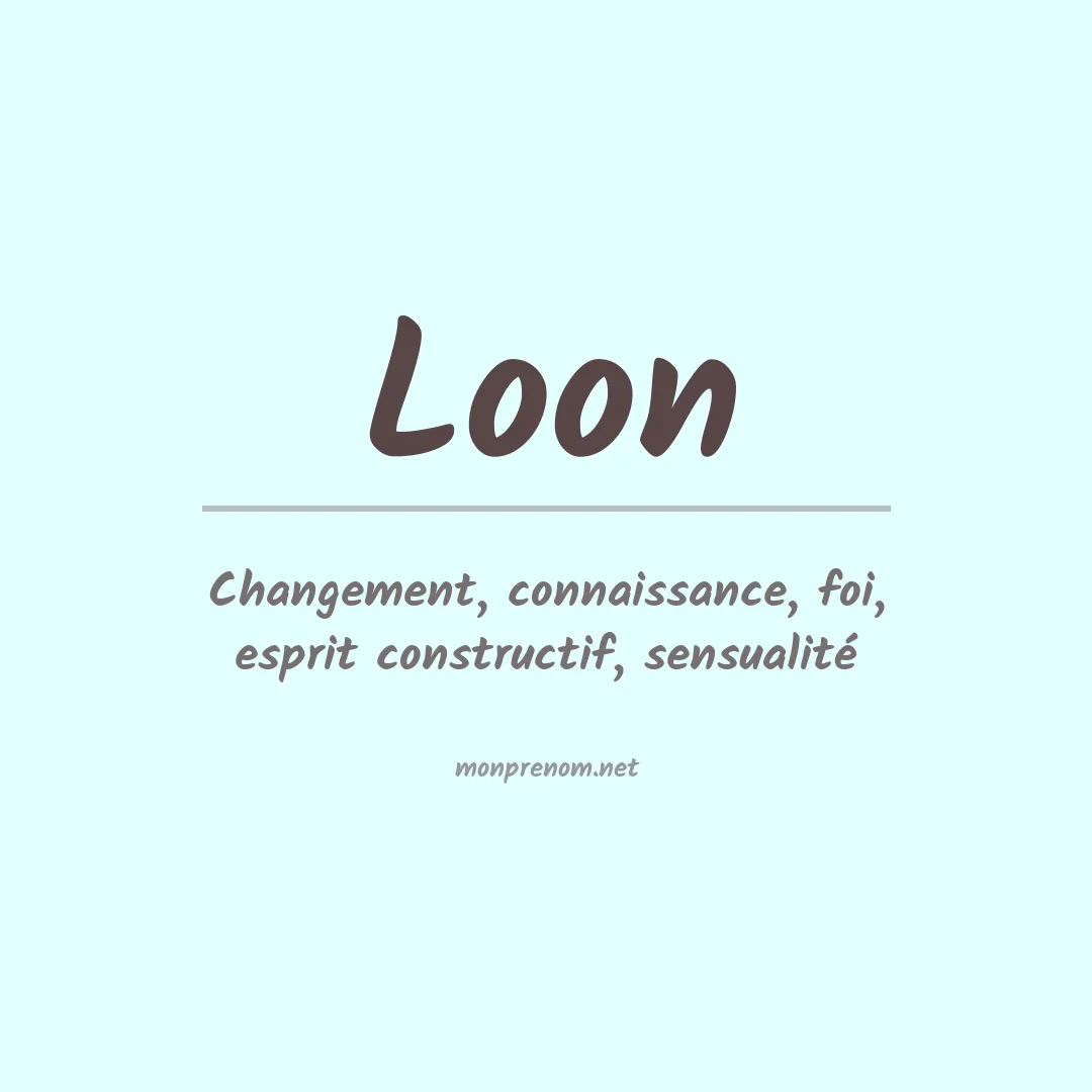 Signification du prénom Loon