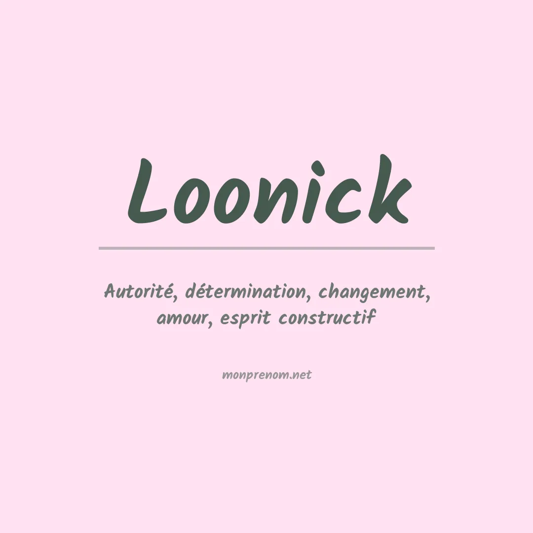 Signification du prénom Loonick
