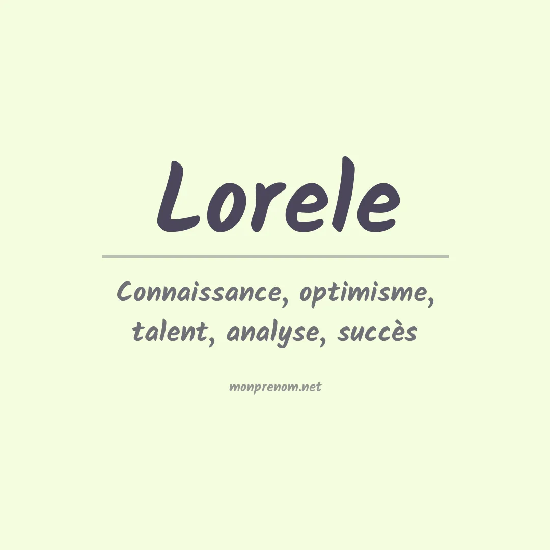 Signification du prénom Lorele