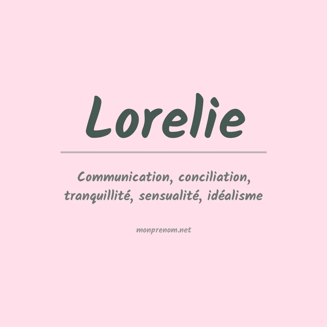 Signification du prénom Lorelie