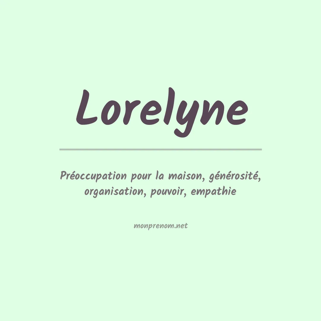 Signification du prénom Lorelyne
