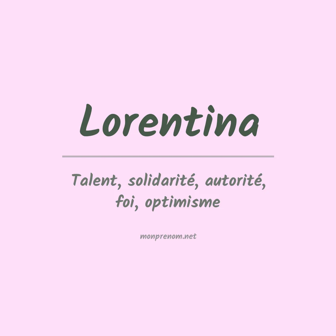 Signification du prénom Lorentina