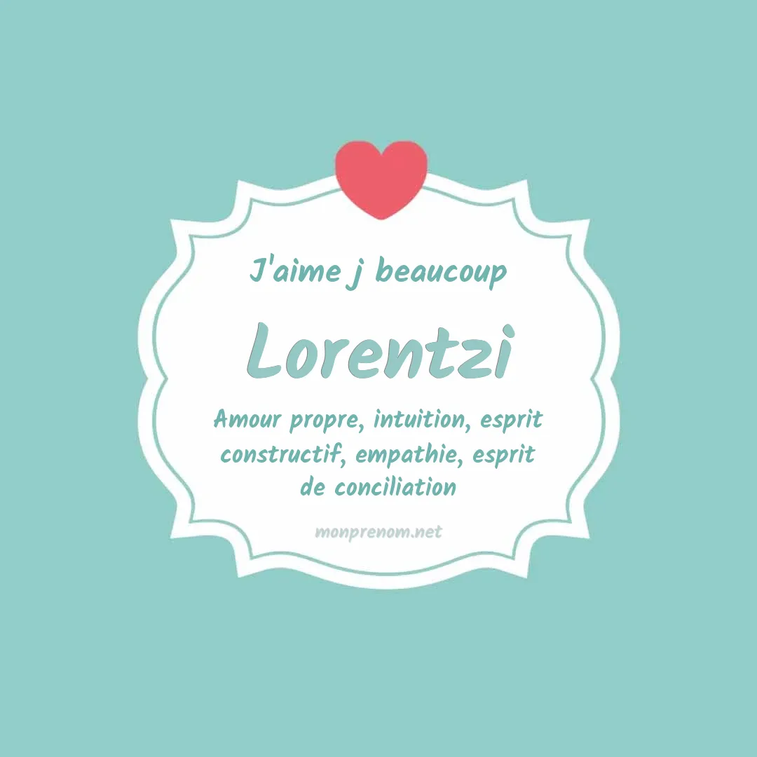 J'aime beaucoup Lorentzi