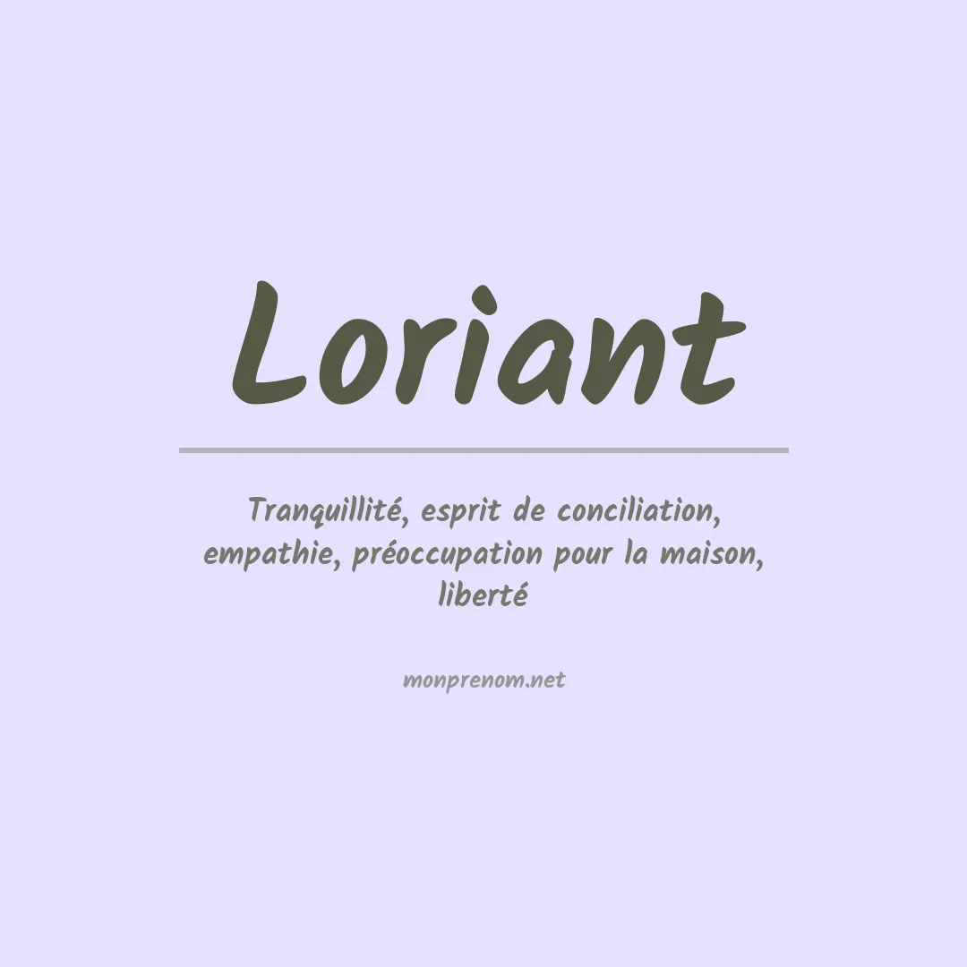 Signification du prénom Loriant
