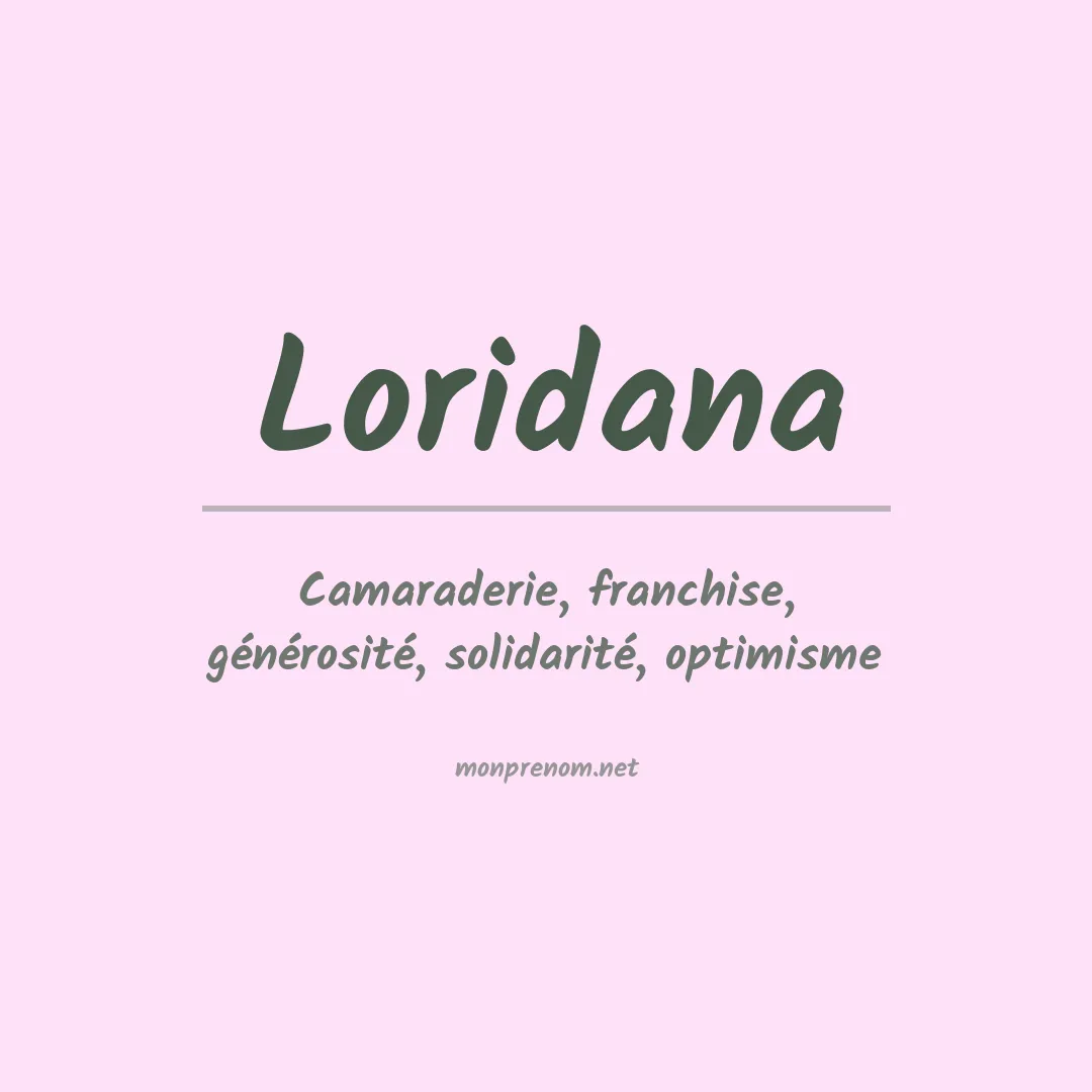 Signification du prénom Loridana