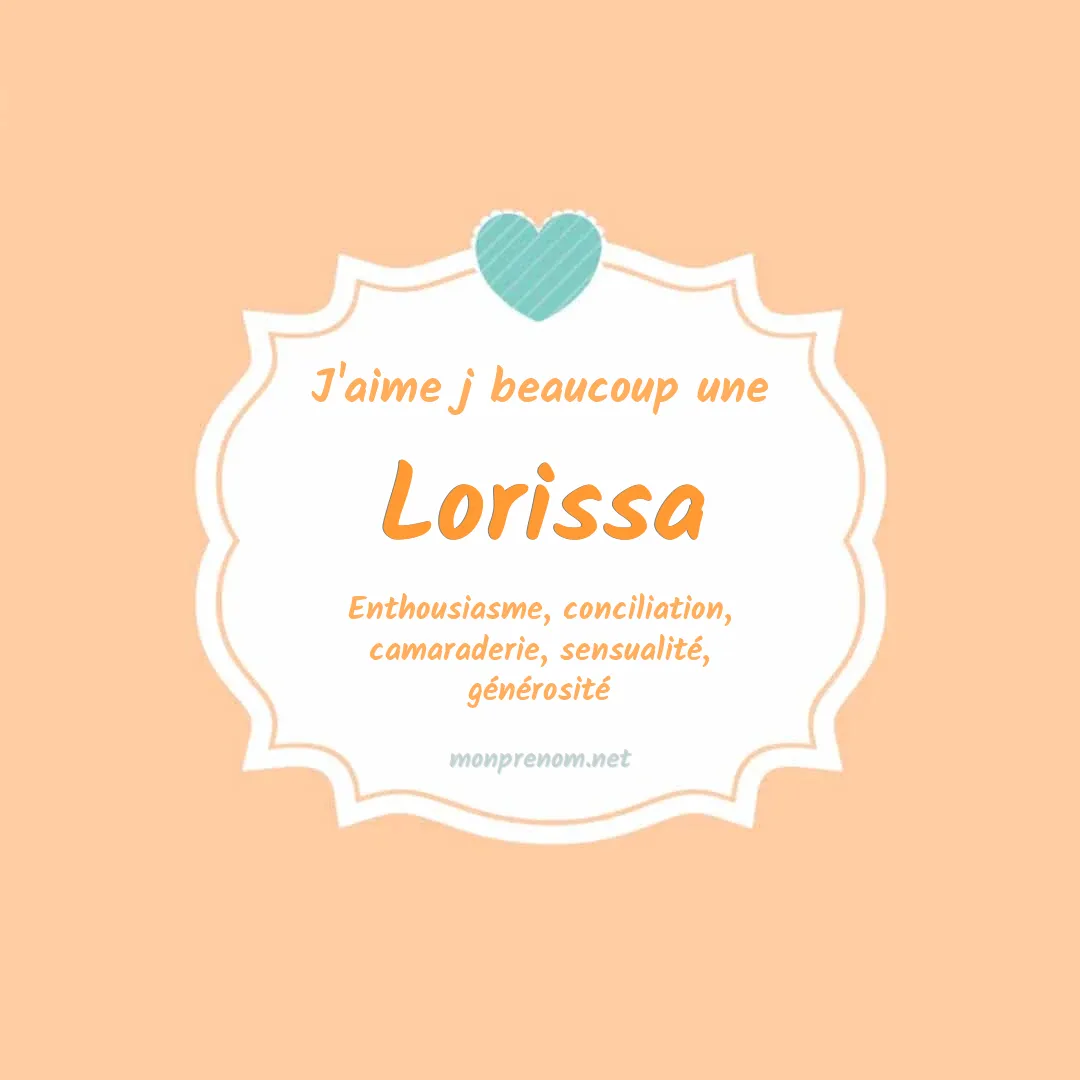 J'aime beaucoup Lorissa
