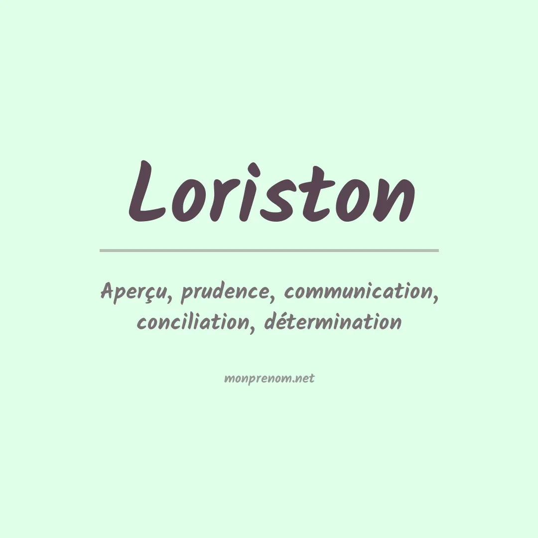 Signification du prénom Loriston